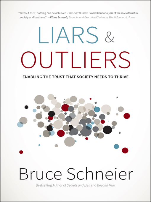 Title details for Liars and Outliers by Bruce Schneier - Available
